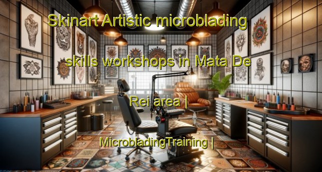 Skinart Artistic microblading skills workshops in Mata De Rei area | MicrobladingTraining | MicrobladingClasses | SkinartTraining-Portugal